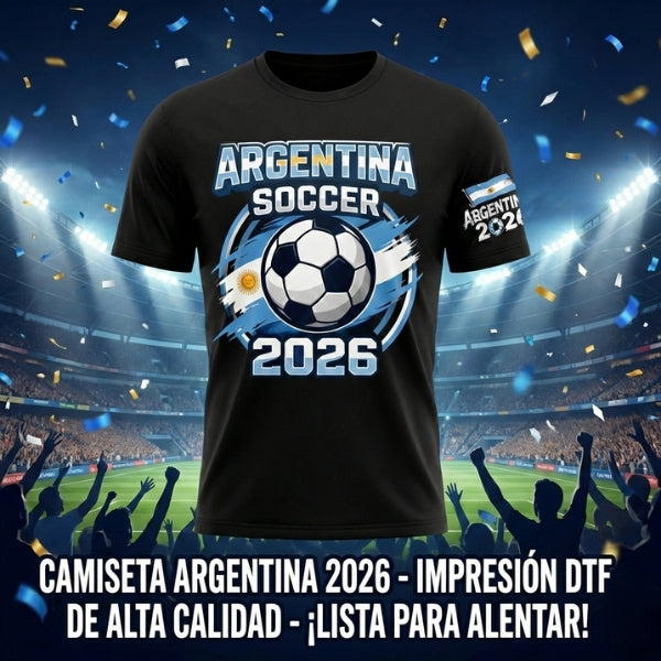Camiseta Argentina Soccer 2026 Edición Hinchada - Estampado DTF Premium en Algodón