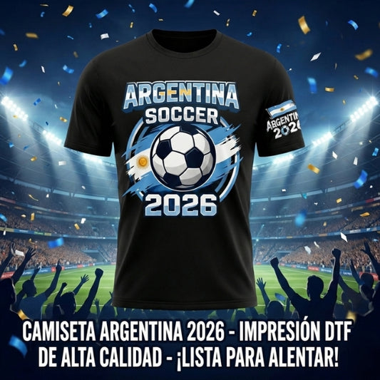 Camiseta Argentina Soccer 2026 Edición Hinchada - Estampado DTF Premium en Algodón