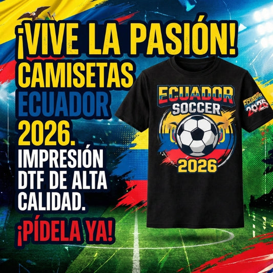 Camiseta Ecuador Soccer 2026 - Edición Fan Premium - Impresión DTF Alta Definición